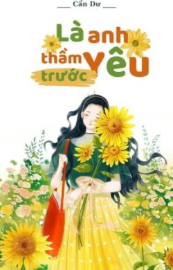 Bìa truyện Là Anh Yêu Thầm Trước