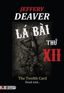 Bìa truyện Lá Bài Thứ XII - Jeffery Deaver