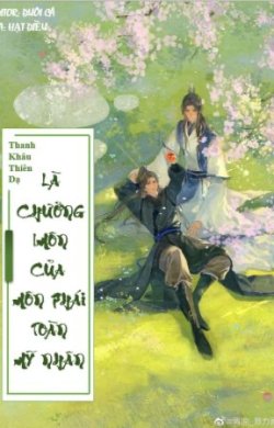 Bìa truyện Là Chưởng Môn Của Môn Phái Toàn Mỹ Nhân - Thanh Khâu Thiên Dạ