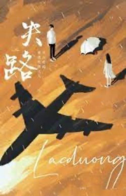 Bìa truyện Lạc Đường - Thán Tây Trà