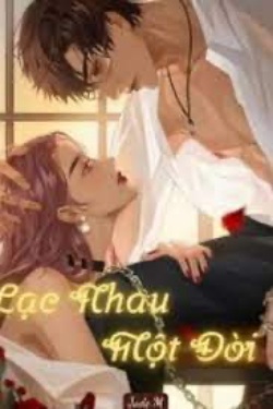 Bìa truyện Lạc Nhau Một Đời