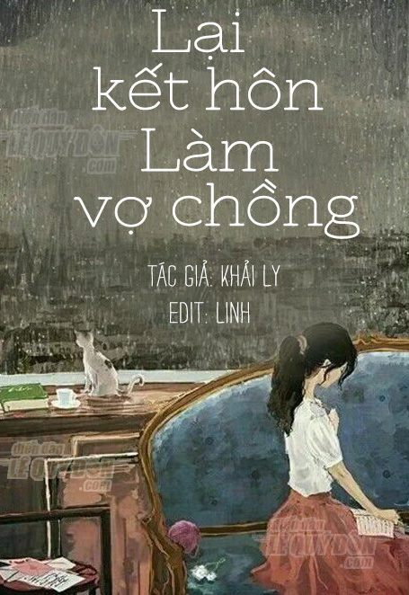 Bìa truyện Lại Kết Hôn Làm Vợ Chồng - Khải Ly