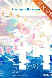 Bìa truyện Làm Hàng Xóm Cùng Thần (Cùng Thần Vì Lân)