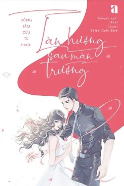 Bìa truyện Làn Hương Sau Màn Trướng - Hồng Tâm Dữu Tử Hạch