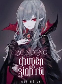 Bìa truyện Lão Nương Chuyển Sinh Rồi