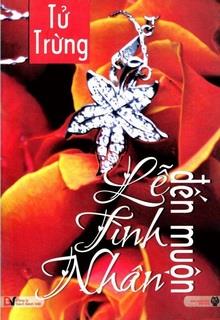 Bìa truyện Lễ Tình Nhân Đến Muộn - Tử Trừng