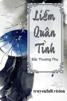 Bìa truyện Liễm Quân Tình - Bắc Thương Thụ