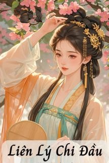 Bìa truyện Liên Lý Chi Đầu - Băng Mĩ Thức Bất Gia Đường - Băng Mĩ Thức Bất Gia Đường