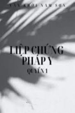 Bìa truyện Liệp Chứng Pháp Y Hệ Liệt – Quyển 1