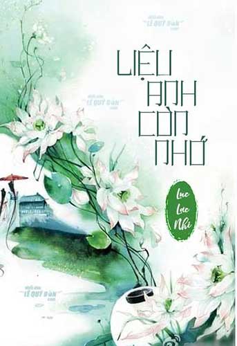 Bìa truyện Liệu Anh Còn Nhớ? - Lục Lạc Nhi
