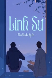 Bìa truyện Linh Sư - Mạn Mạn Hà Kỳ Đa - Mạn Mạn Hà Kỳ Đa