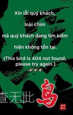 Bìa truyện Loài Chim Mà Quý Khách Đang Tìm Kiếm Hiện Không Tồn Tại - Tô Nhị Lưỡng