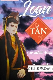 Bìa truyện Loạn Tần - Kim Linh Tử - Kim Linh Tử