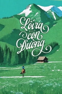 Bìa truyện Lối Ra Ở Cuối Con Đường - Sầm Mạn