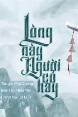 Bìa truyện Lòng Này Người Có Hay