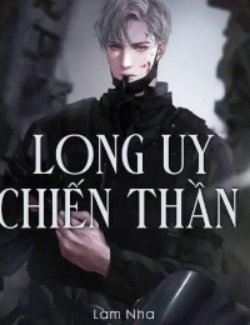 Bìa truyện Long Uy Chiến Thần