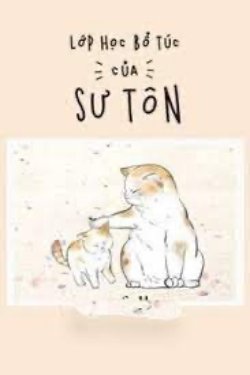 Bìa truyện Lớp Học Bổ Túc Của Sư Tôn - Phi Hạc