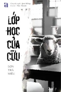Bìa truyện Lớp Học Của Cừu - Sơn Trà Miêu - Sơn Trà Miêu