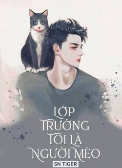 Bìa truyện Lớp Trưởng Tôi Là Người Mèo