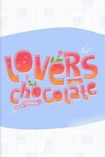 Lovers And Chocolate Bìa truyện Lovers And Chocolate - Thí Dạ Ly Thanh