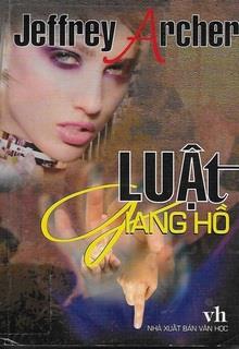 Bìa truyện Luật Giang Hồ - Jeffrey Archer