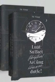 Bìa truyện Luật Sư Biết Phép Thuật, Ai Cũng Không Cản Được! - Tứ Tàng