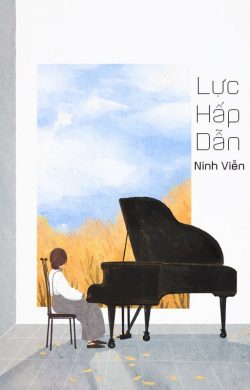 Bìa truyện Lực Dấp Dẫn - Ninh Viễn