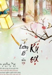 Bìa truyện Lưỡng Đô Ký Sự - Lục Ngộ