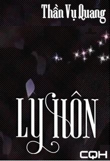 Bìa truyện Ly Hôn - Thần Vụ Quang - Thần Vụ Quang