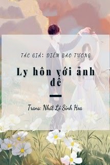 Bìa truyện Ly Hôn Với Ảnh Đế