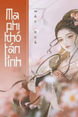 Bìa truyện Ma Phi Khó Tán Tỉnh