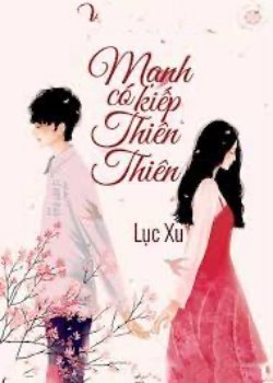 Bìa truyện Mạnh Kiếp Có Thiên Nhiên - Lục Xu