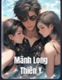 Bìa truyện Mãnh Long Thiên Y - Ma Mị Hồng Trần