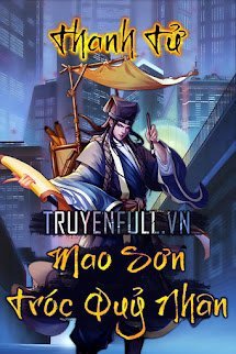 Bìa truyện Mao Sơn Tróc Quỷ Nhân - Thanh Tử