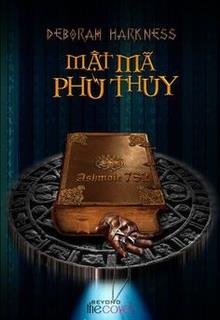 Bìa truyện Mật Mã Phù Thủy - Deborah Harkness