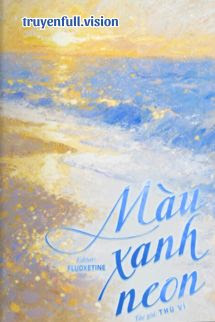 Bìa truyện Màu Xanh Neon – Thù Vỉ - Thù Vỉ