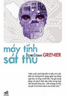 Bìa truyện Máy Tính Sát Thủ - Christian Grenier
