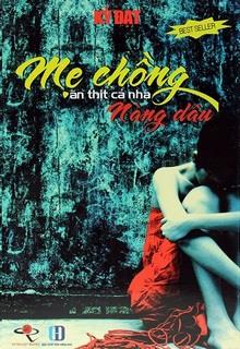 Bìa truyện Mẹ Chồng Ăn Thịt Cả Nàng Dâu - Kỷ Đạt