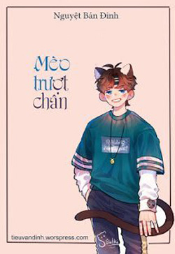 Bìa truyện Mèo Trượt Chân - Nguyệt Bán Đinh