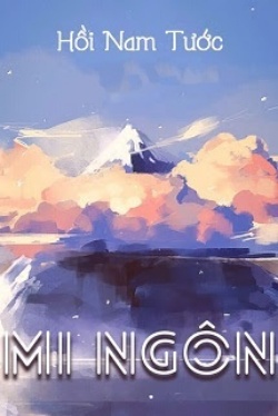 Bìa truyện Mi Ngôn - Hồi Nam Tước