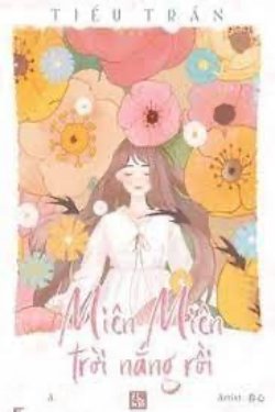 Bìa truyện Miên Miên, Trời Nắng Rồi - Tiểu Trần