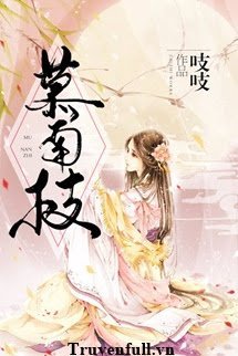 Bìa truyện Mộ Nam Chi - Chi Chi
