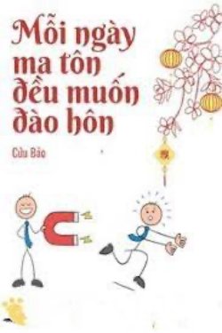Bìa truyện Mỗi Ngày Ma Tôn Đều Đang Đào Hôn - Cửu Bảo