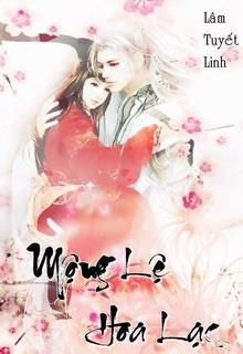 Bìa truyện Mộng Lệ Hoa Lạc - Lâm Tuyết Linh