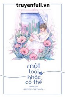 Bìa truyện Một Loại Khác Có Thể - Minh Dã
