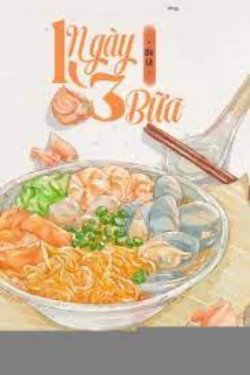 Bìa truyện Một Ngày Ba Bữa - Đa Lê