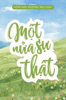 Bìa truyện Một Nửa Sự Thật