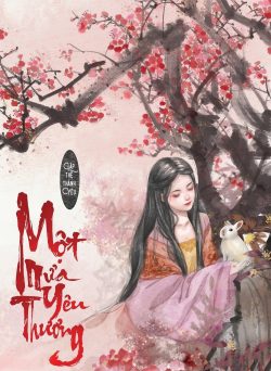 Bìa truyện Một Nửa Yêu Thương, Một Nửa Cuộc Đời - Mạt Thanh Ti
