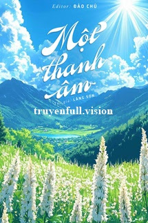 Bìa truyện Một Thanh Âm - Lăng Sơn - Lăng Sơn