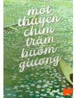 Bìa truyện Một Thuyền Chìm, Trăm Buồm Giương